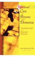 Spiritual Care for Persons with Dementia