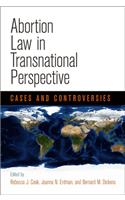 Abortion Law in Transnational Perspective