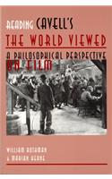 Reading Cavell's the World Viewed