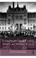 Contemporary Left-Wing Activism Vol 2