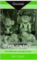 The Commercialized Crafts of Thailand: Hill Tribes and Lowland Villages (ConsumAsiaN)