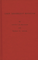 Labor Leadership Education