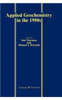 Applied Geochemistry in the 1980's