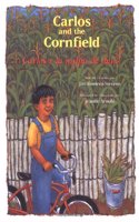 Carlos and the Cornfield / Carlos y La Milpa de Maiz