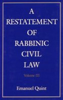 A Restatement of Rabbinic Civil Law