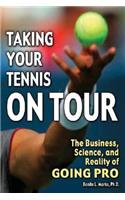 Taking Your Tennis on Tour