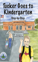 Tucker Goes to Kindergarten
