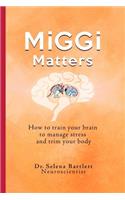MiGGi Matters