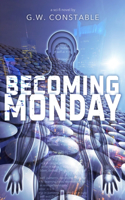 Becoming Monday