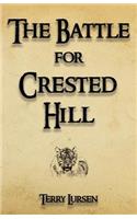 Battle for Crested Hill