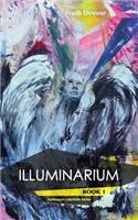 Illuminarium - Book 1 - Soliloquy's Labyrinth Series