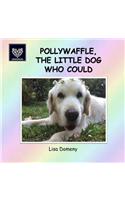 Polywaffle, the Little Dog Who Could