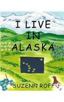 I Live in Alaska