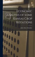 Economic Analysis of Some Kansas Crop Rotations