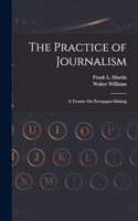 Practice of Journalism
