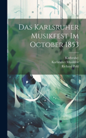 Karlsruher Musikfest im October 1853