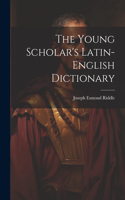 Young Scholar's Latin-english Dictionary