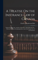 Treatise On the Insurance Law of Canada