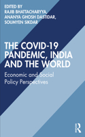 COVID-19 Pandemic, India and the World