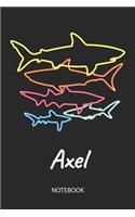 Axel - Notebook: Blank Lined Personalized & Customized Name 80s Neon Retro Shark Notebook Journal for Men & Boys. Funny Sharks Desk Accessories Item for 1st Grade / 