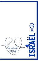 Carnet de voyage Israël: Agenda et journal du voyage