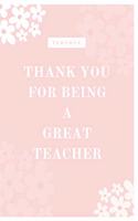 Thank you for Being a Great Teacher