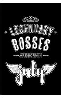 Legendary Bosses are born in July