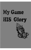 My Game His Glory