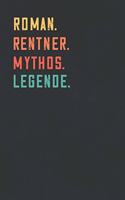 Roman. Rentner. Mythos. Legende.