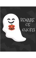 Beware of Ghosts: Blank Lined Paper 8x10, Cute Halloween Spooky Funny Ghost Back to School Notebook