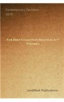 Fair Debt Collection Practices Act: Volume 1