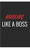 Hurling Like a Boss