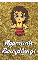 Appreciate Everything