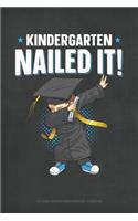 Kindergarten Nailed it!