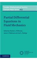 Partial Differential Equations in Fluid Mechanics