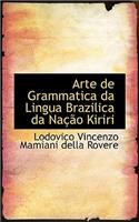 Arte de Grammatica Da Lingua Brazilica Da Na O Kiriri
