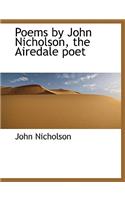 Poems by John Nicholson, the Airedale Poet