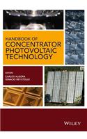 Handbook of Concentrator Photovoltaic Technology