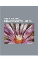 The National Provisioner Volume 53