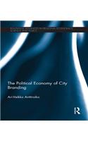 The Political Economy of City Branding