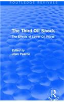 The Third Oil Shock (Routledge Revivals)