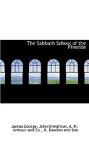 The Sabbath School of the Fireside
