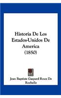 Historia De Los Estados-Unidos De America (1850)