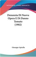 Denunzia Di Nuova Opera E Di Danno Temuto (1902)