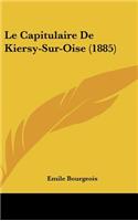 Le Capitulaire de Kiersy-Sur-Oise (1885)