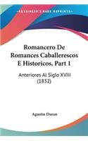 Romancero De Romances Caballerescos E Historicos, Part 1