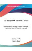 The Religion of Abraham Lincoln