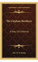 The Orphan Brothers