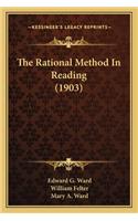 Rational Method in Reading (1903)