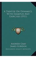 Treatise on Dynamics, with Examples and Exercises (1911)